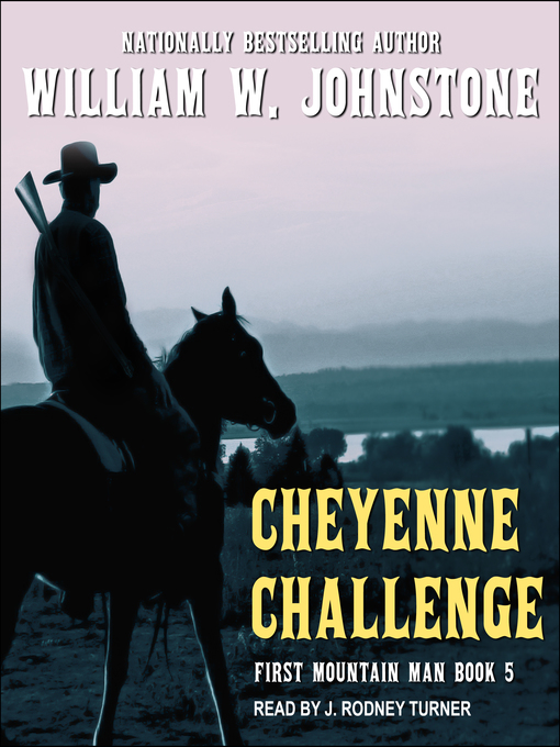 Title details for Cheyenne Challenge by William W. Johnstone - Available